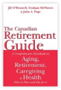 The Canadian Retirement Guide, Jill O'Donnell (2004):